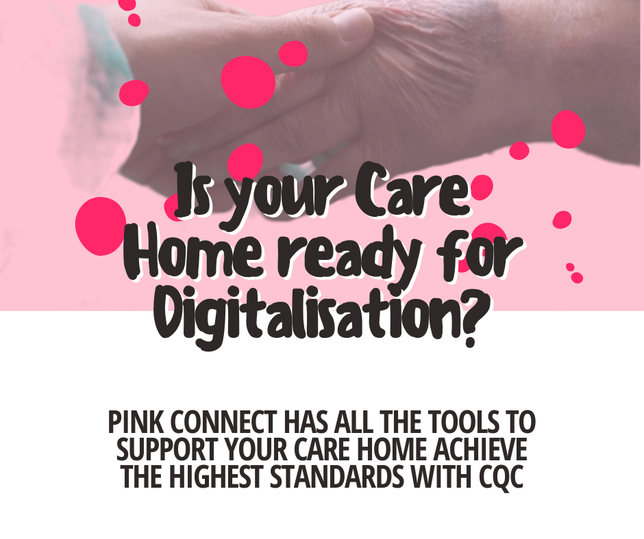 Is your care home ready for Digitisation?